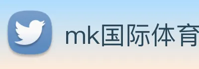 mk国际体育官方网站 Logo